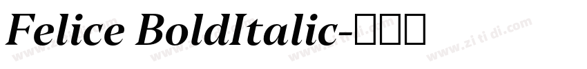 Felice BoldItalic字体转换
